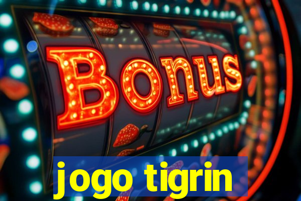 jogo tigrin